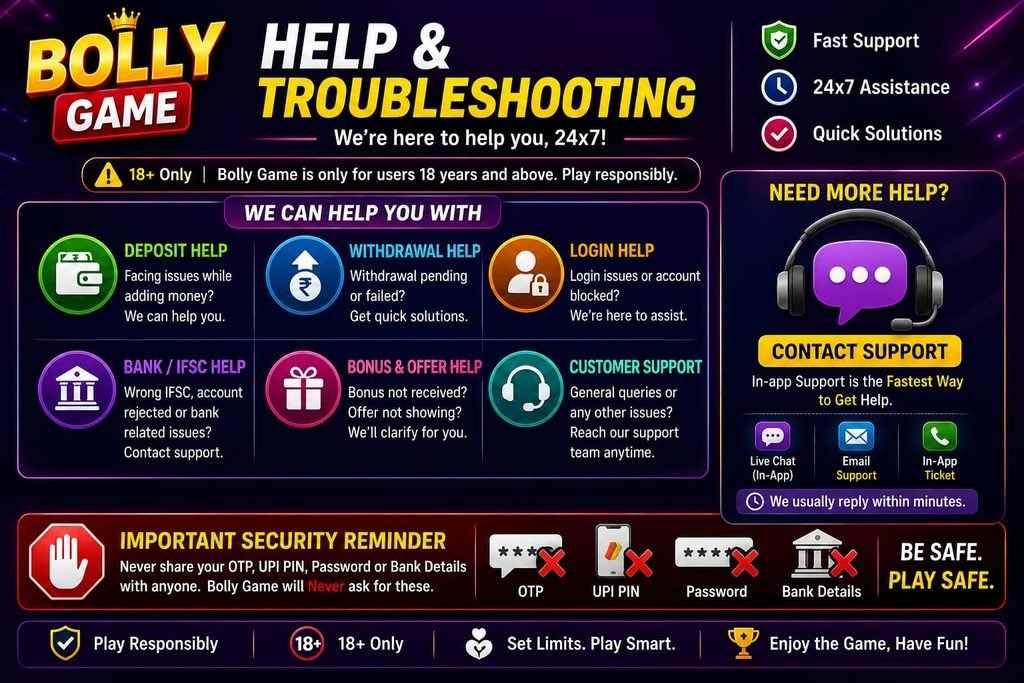 Bolly Game help and troubleshooting for deposit withdrawal login and account problems